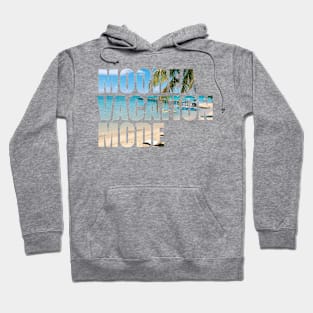 Moorea Vacation Mode Tropical Beach Hoodie